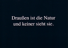 Postkarte Drauen ist die Natur ...