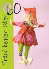Postkarte Trau' keiner ber 60