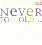 Klappkarte Never too old