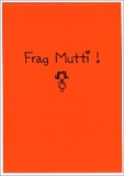 Postkarte Frag Mutti