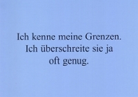Postkarte Ich kenne meine Grenzen