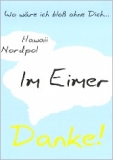 Postkarte Wo wre ich blo ohne Dich ...