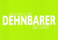 Postkarte Schlank ist ...